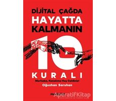 Dijital Çağda Hayatta Kalmanın 10 Kuralı - Oğuzhan Saruhan - MediaCat Kitapları