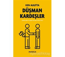 Düşman Kardeşler - Ken Auletta - MediaCat Kitapları