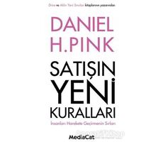 Satışın Yeni Kuralları - Daniel H. Pink - MediaCat Kitapları