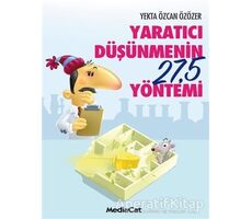 Yaratıcı Düşünmenin 27,5 Yöntemi - Yekta Özcan Özözer - MediaCat Kitapları