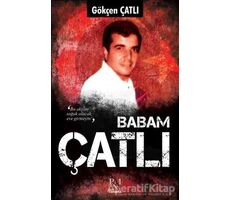 Babam Çatlı - Gökçen Çatlı - Panama Yayıncılık