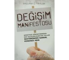 Değişim Manifestosu - William C.Taylor - MediaCat Kitapları