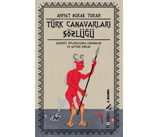 Türk Canavarları Sözlüğü (Resimli) - Ahmet Burak Turan - Holden Kitap