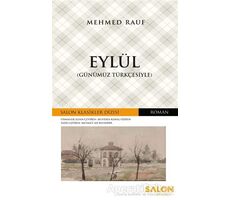 Eylül (Günümüz Türkçesiyle) - Mehmet Rauf - Salon Yayınları