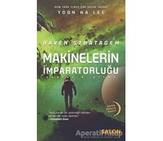 Raven Stratagem - Makinelerin İmparatorluğu Serisi 2. Kitap - Yoon Ha Lee - Salon Yayınları