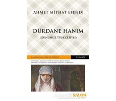 Dürdane Hanım (Günümüz Türkçesiyle) - Ahmet Mithat Efendi - Salon Yayınları