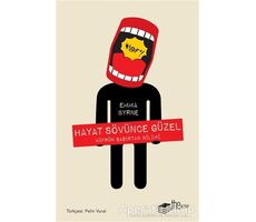 Hayat Sövünce Güzel - Emma Byrne - The Kitap