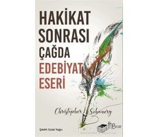 Hakikat Sonrası Çağda Edebiyat Eseri - Christopher Schaberg - The Kitap