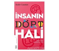 İnsanın Dört Hali - Kadir Canatan - Ketebe Yayınları