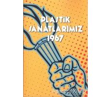 Plastik Sanatlarımız 1967 - Nuri İyem - Scala Yayıncılık