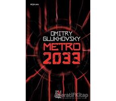 Metro 2033 - Dmitry Glukhovsky - Panama Yayıncılık