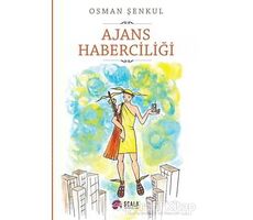 Ajans Haberciliği - Osman Şenkul - Scala Yayıncılık