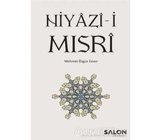 Niyazi-i Mısri - Mehmet Özgür Ersan - Salon Yayınları