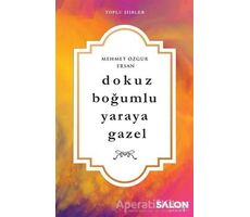 Dokuz Boğumlu Yaraya Gazel - Mehmet Özgür Ersan - Salon Yayınları