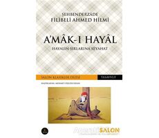 Amak-ı Hayal - Şehbenderzade Filibeli Ahmed Hilmi - Salon Yayınları