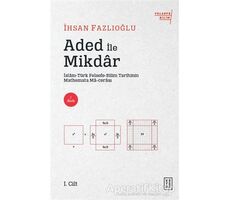 Aded ile Mikdar - İhsan Fazlıoğlu - Ketebe Yayınları