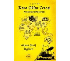 Kara Oklar Çetesi - Avustralya Macerası - Ahmet Şerif İzgören - Elma Çocuk