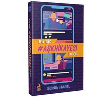 Bu Bir #AşkHikayesi Değil - Sonia Hartl - Ren Kitap