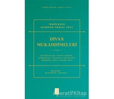 Divan Mukaddimeleri - İbnülemin Mahmud Kemal İnal - Ketebe Yayınları