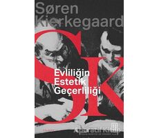 Evliliğin Estetik Geçerliliği - Soren Kierkegaard - Ketebe Yayınları