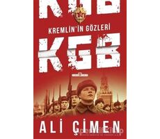 Kremlinin Gözleri: KGB - Ali Çimen - Timaş Yayınları