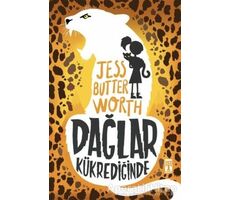 Dağlar Kükrediğinde - Jess Butterworth - Genç Timaş