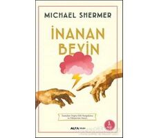 İnanan Beyin - Michael Shermer - Alfa Yayınları
