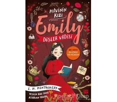 Düşler Vadisi - Mavinin Kızı Emily 5 - Lucy Maud Montgomery - Carpe Diem Kitapları