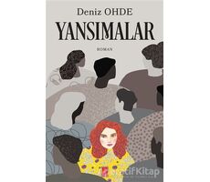 Yansımalar - Deniz Ohde - Pena Yayınları