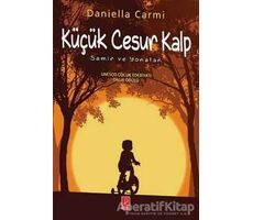 Küçük Cesur Kalp - Daniella Carmi - Pena Yayınları