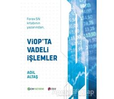 Viopta Vadeli İşlemler - Adil Altaş - Scala Yayıncılık