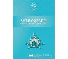 Siyer Öğretimi - Ortaokul ve Orta Öğretim Düzeyi - Kolektif - Siyer Yayınları