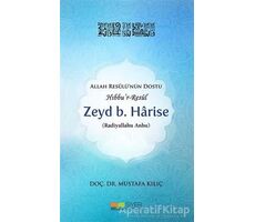 Zeyd B. Harise - Mustafa Kılınç - Siyer Yayınları