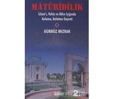 Matüridilik - Gürbüz Mızrak - Berikan Yayınevi