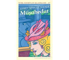 Müşahedat - Ahmet Mithat Efendi - İş Bankası Kültür Yayınları