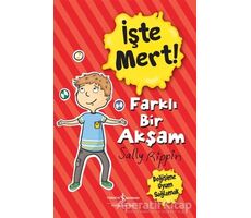 İşte Mert! - Farklı Bir Akşam - Değişime Uyum Sağlamak - Sally Rippin - İş Bankası Kültür Yayınları