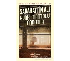 Kürk Mantolu Madonna - Sabahattin Ali - İş Bankası Kültür Yayınları