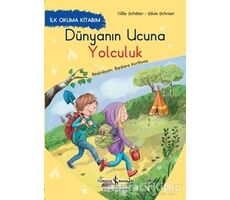 Dünyanın Ucuna Yolculuk - Silvia Schröer - İş Bankası Kültür Yayınları