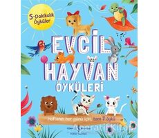 Evcil Hayvan Öyküleri - 5 Dakikalık Öyküler - Stephanie Moss - İş Bankası Kültür Yayınları