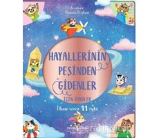 Hayallerinin Peşinden Gidenler İçin Öyküler - İlham Veren 11 Öykü