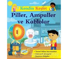 Piller, Ampuller ve Kablolar - Kendin Keşfet - Kolektif - İş Bankası Kültür Yayınları