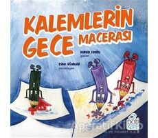 Kalemlerin Gece Macerası - Nuran Kansu - Pötikare Yayıncılık