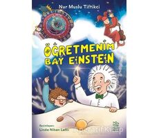 Öğretmenim Bay Einstein - Nur Muslu Tiftikci - İthaki Çocuk Yayınları