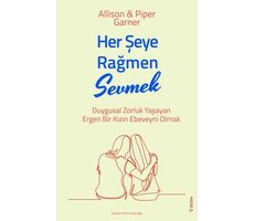 Her Şeye Rağmen Sevmek - Allison Garner - Sola Unitas