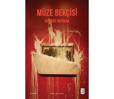 Müze Bekçisi - Howard Norman - Ketebe Yayınları