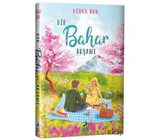 Bir Bahar Akşamı - Kübra Nur - Ren Kitap