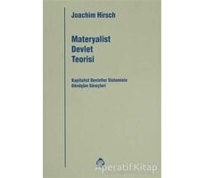 Materyalist Devlet Teorisi - Joachim Hirsch - Alan Yayıncılık