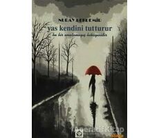 Yas Kendini Tutturur - Nuray Pekdemir - Alan Yayıncılık