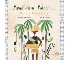 Avokado Adası’nda Her Şey Yolunda mı? - Neslihan Muradoğlu - Paraşüt Kitap