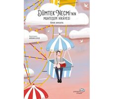 Dümtek Necmi’nin Muhteşem Hikayesi - Özge Akkaya - Paraşüt Kitap